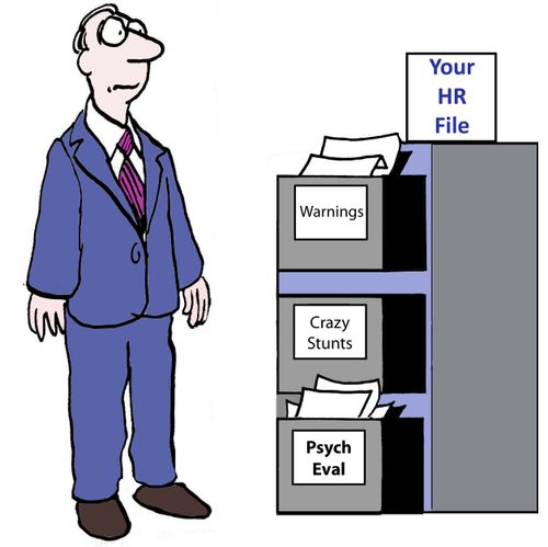 Your HR File: Warnings, Crazy Stunts, Psych Eval.