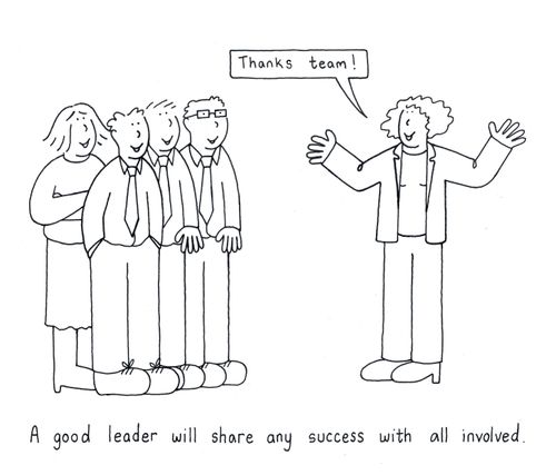 A good leader will share any success with all involved.