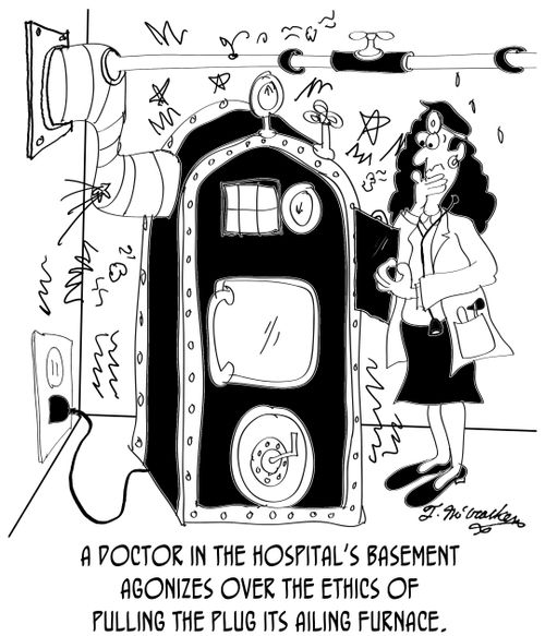 'A doctor in the hospital's basement agonizes over the ethics of pulling the plug its ailing furnace.'