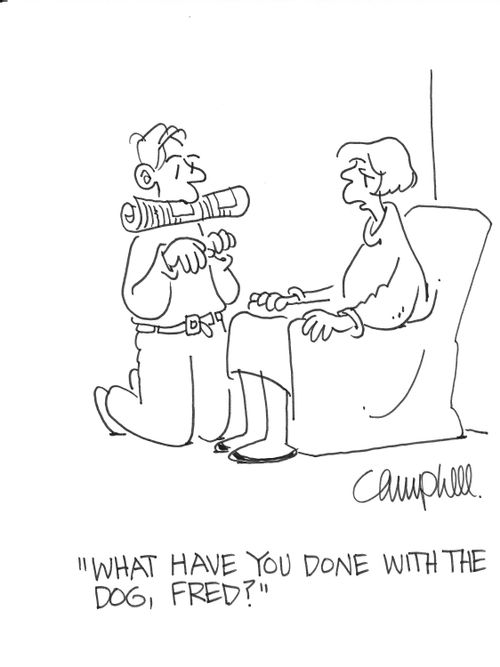 'What have you done with the dog, Fred?'