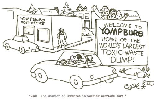 Welcome to Yompburg...home of the world's largest toxic waste dump;  'Wow!  The Chamber of Commerce is working overtime here!'