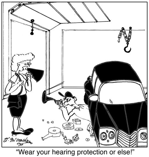 'Wear you hearing protection or else!'