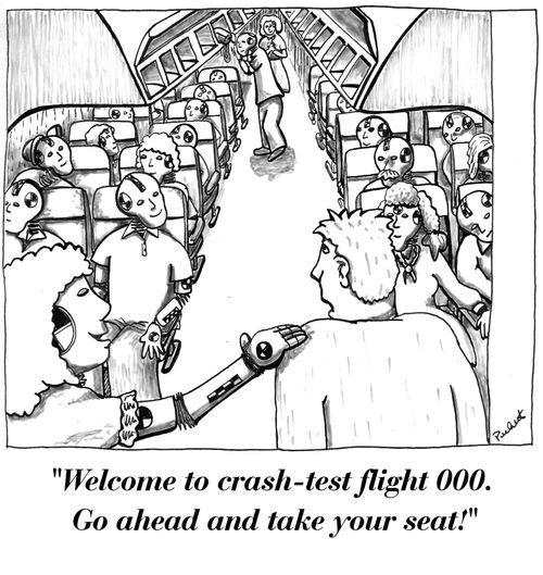'Welcome to crash-test flight 000. Go ahead and take your seat!'