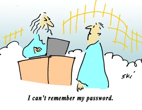 "I can't remember my password."