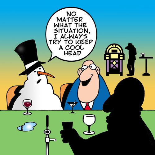 No matter what the situation, I always try to keep a cool head.