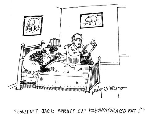 'Couldn't Jack Spratt eat polyunsaturated fat?'