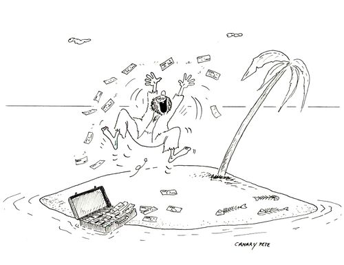 Man on desert island finds suitcase full of money.