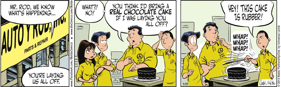 "Mr. Rod, we know what's happening...you're laying us all off."