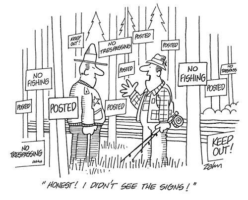 'Honest!  I didn't see the signs!'