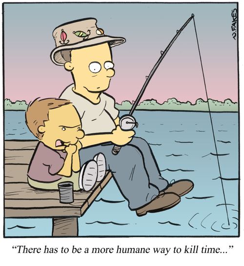 'There has to be a more humane way to kill time...'