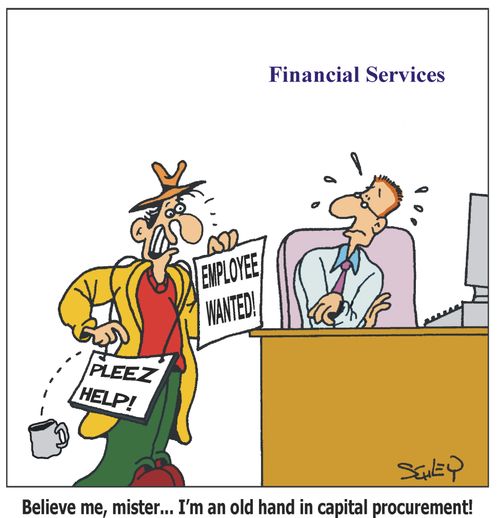 'Believe me, mister... I'm an old hand in capital procurement!'