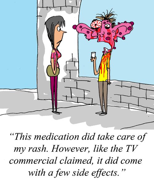 "This medication did take care of my rash. However, like the TV commercial claimed, it did come with a few side effects."
