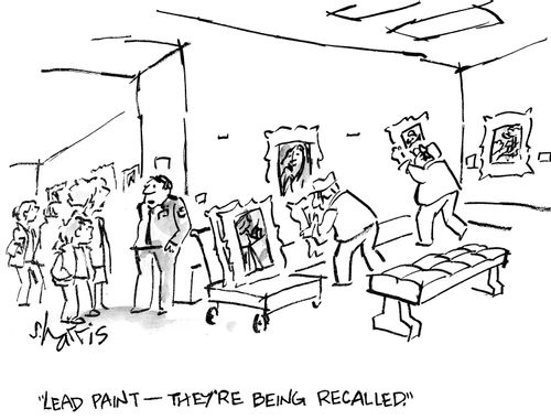 "Lead paint - they're being recalled."