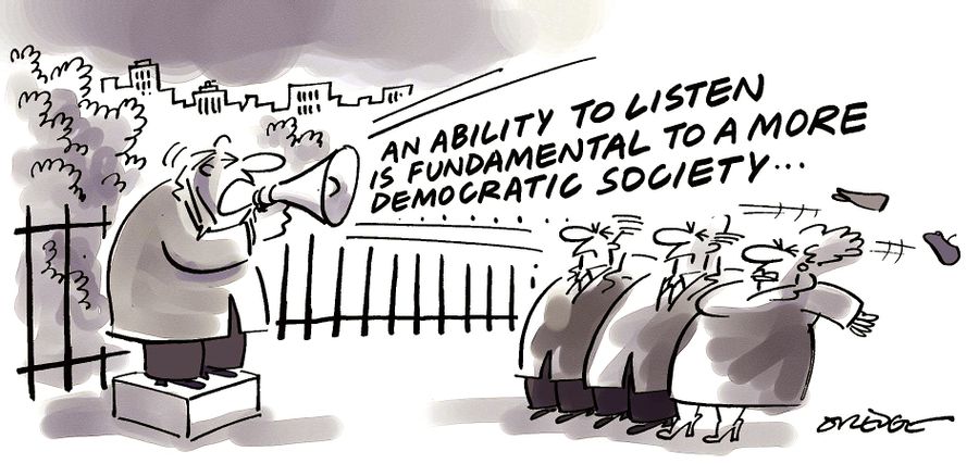 'An ability to listen is fundamental to a more democratic society...'