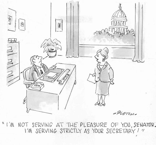 'I'm not serving at the pleasure of you Senator. I'm serving strictly as your secretary!'