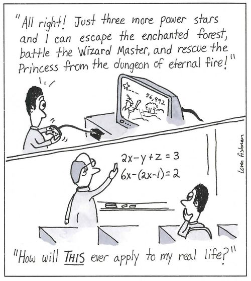 'How will THIS ever apply to my real life?'