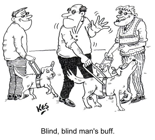 Blind, blind man's buff.