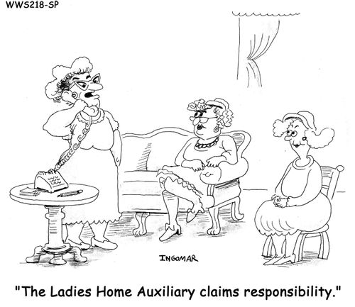 'The Ladies Home Auxiliary claims responsibility.'