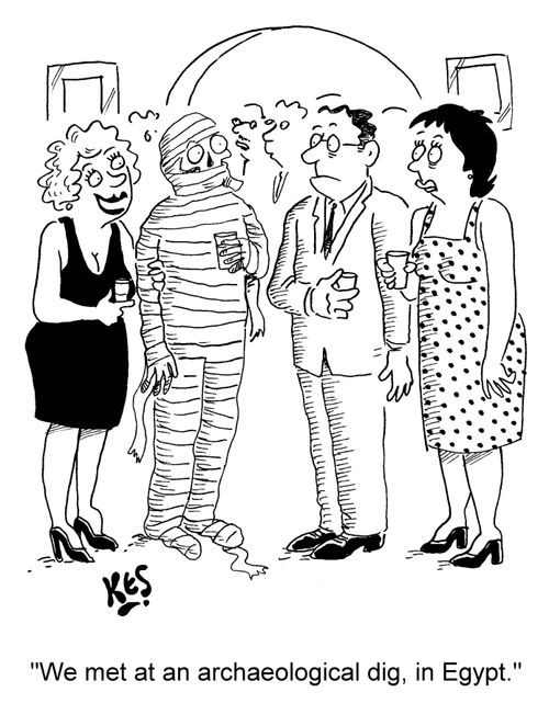 'We met at an archaeological dig, in Egypt.'