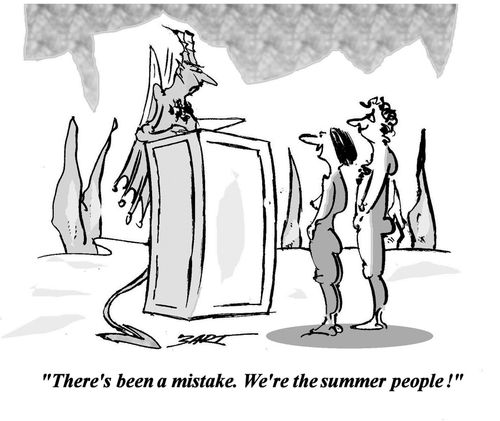 'There's been a mistake. We're the summer people!'