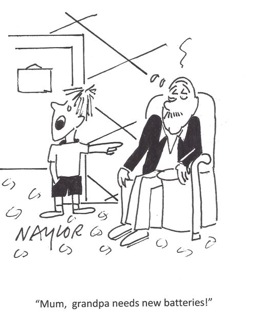 'Mum, grandpa needs new batteries!'