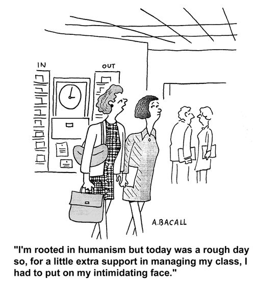 "I'm rooted in humanism but today was a rough day so for a little extra support in managing my class, I put on my intimidating face."