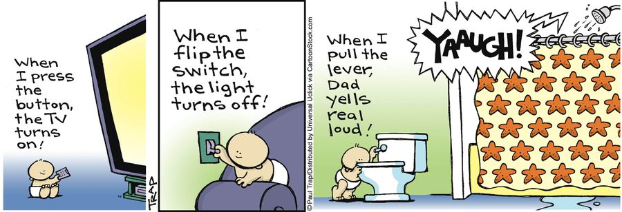 'When I pull the lever, Dad yells real loud!'
