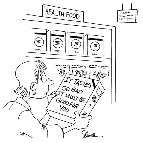 It Tastes So Bad It Must Be Good For You.