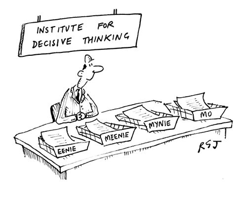 Institute for Decisive Thinking (in trays read eenie, meenie, mynie, mo).