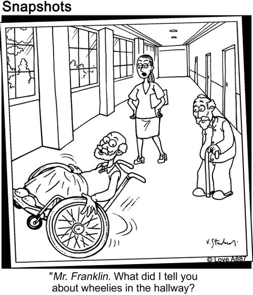 'Mr. Franklin. What did I tell you about wheelies in the hallway?'