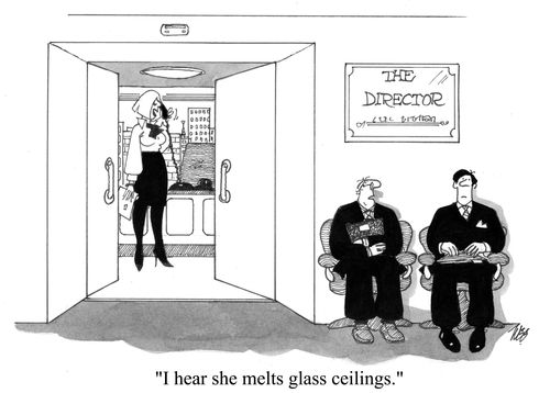 'I hear she melts glass ceilings.'
