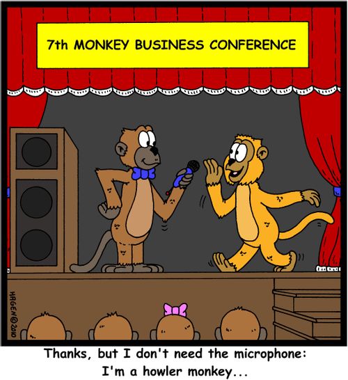 7th Monkey Business Conference: 'Thanks, but I don't need the microphone: I'm a howler monkey...'