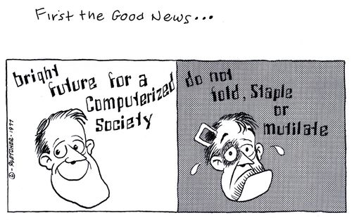 'Bright future for a computerized society ... do not fold staple or mutilate.'