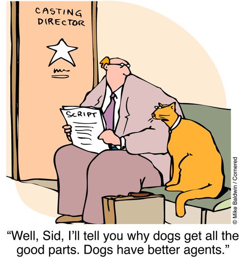 "Well Sid, I'll tell you why dogs get all the good parts. Dogs have better agents."