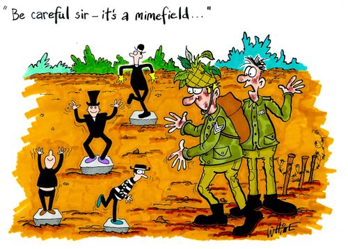 "Be careful sir...it's a mimefield..."