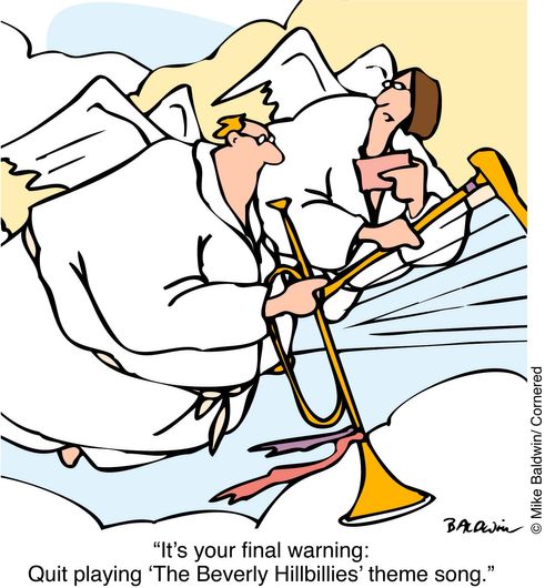 "It's your final warning...Quit playing the 'Beverly Hillbillies' theme song"