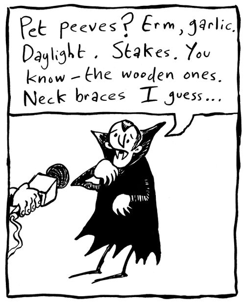 A vampire's pet peeves.