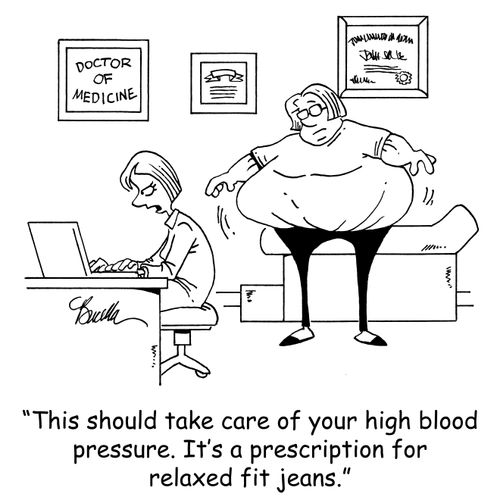 "This should take care of your high blood pressure. It's a prescription for relaxed fit jeans."