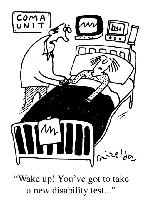 'Wake up! You've got to take a new disability test...'