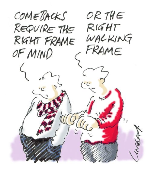 "Comebacks require the right frame of mind."