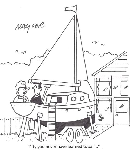 'Pity you never have learned to sail...'