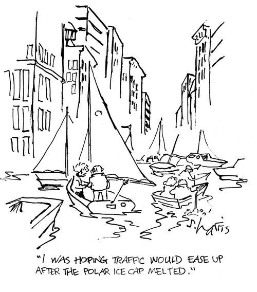 'I was hoping traffic would ease up after the polar ice cap melted.'