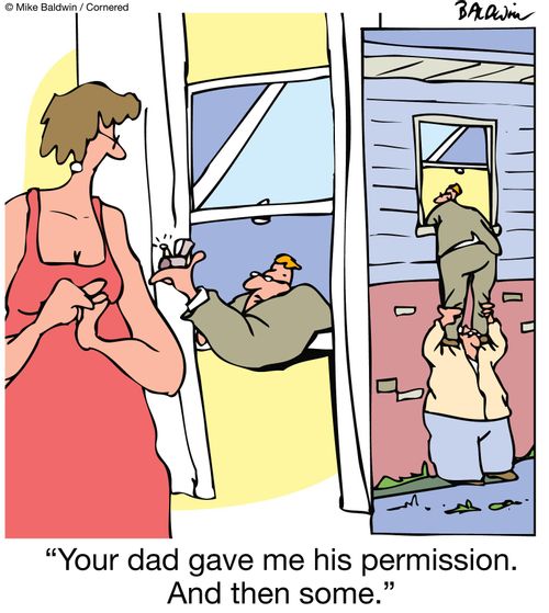 'Your dad gave me his permission. And then some.'