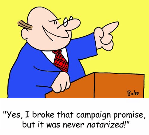 'Yes, I broke that campaign promise, but it was never NOTARIZED!'