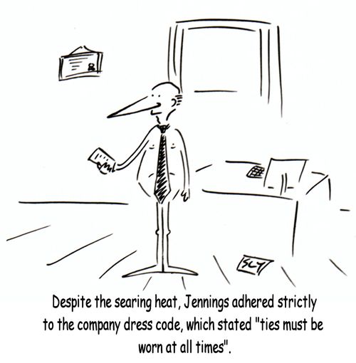 Despite the searing heat wave, Jennings adhered strictly to the company dress code, which stated 'ties must be worn at all times'.