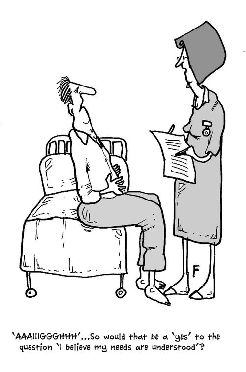''AAAIIIGGGHHH'...So would that be a 'yes' to the question 'I believe my needs are understood'?'