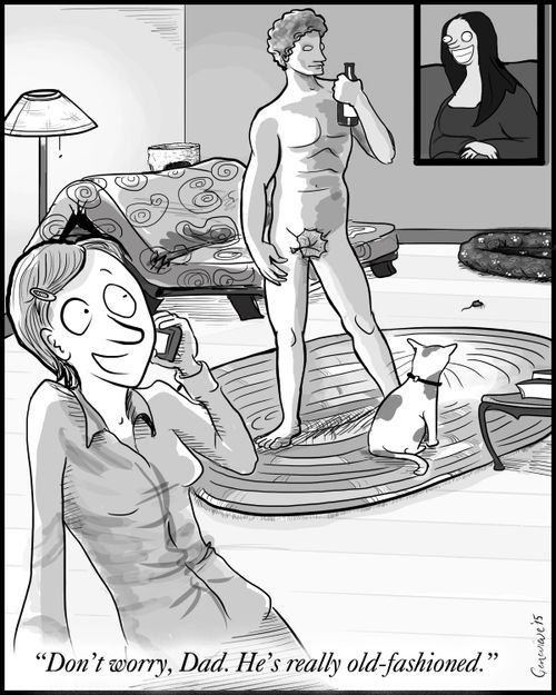 "Don't worry, Dad. He's really old-fashioned."