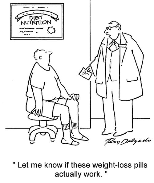 'Let me know if these weight-loss pills actually work.'