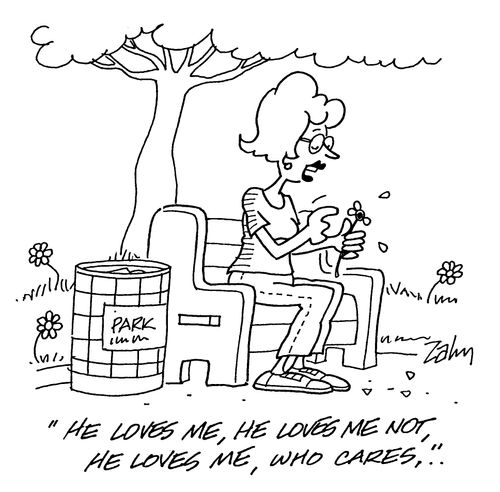 'He loves me, he loves me not, he loves me, who cares...'