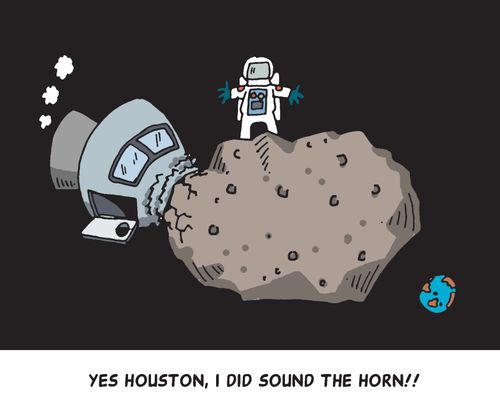 'Yes Houston, I did sound the horn!!'